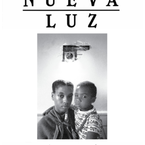 Nueva Luz Issue 30.1 The Mentor Issue